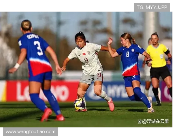 U17女足赛事惊现逆转美国队短时间内连入两球中国队陷入困境